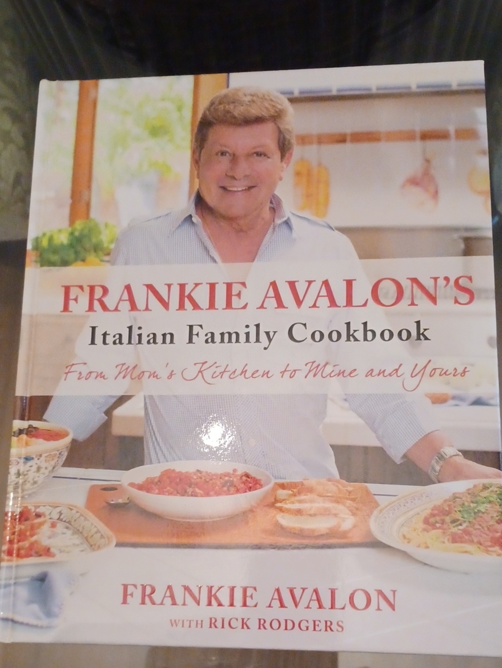 Frankie Avalon's Italian Family Cookbook